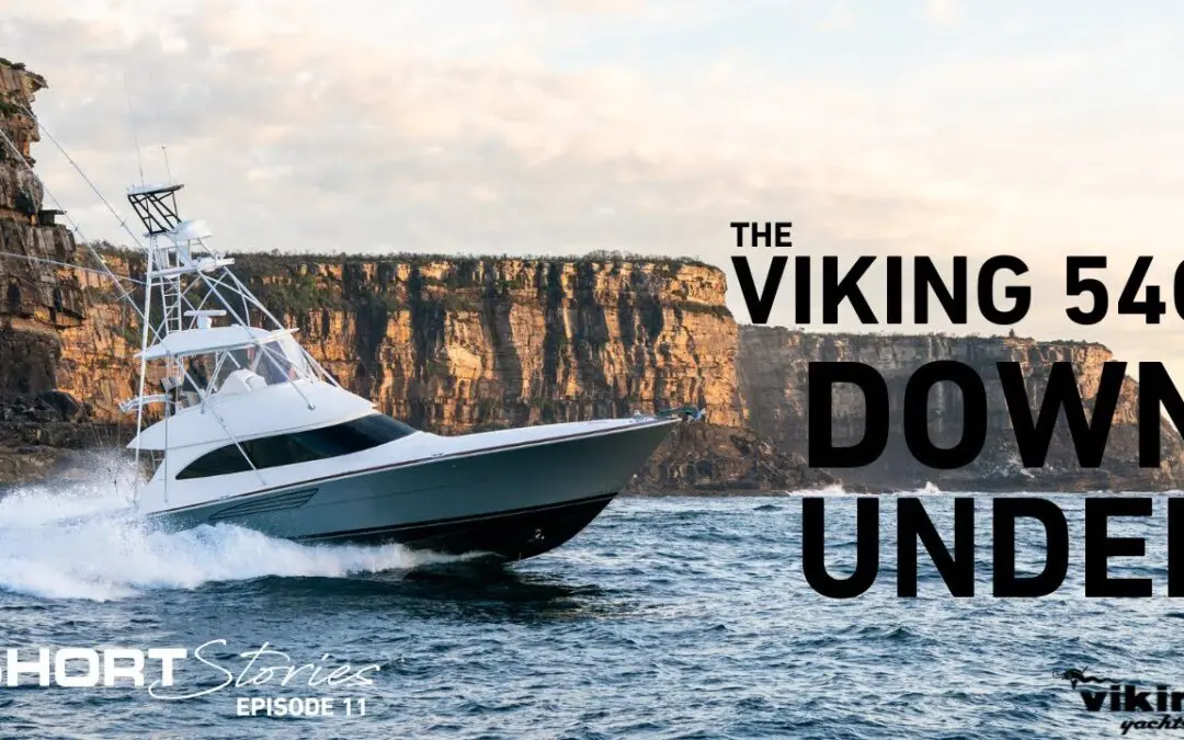 Episode 11 | The Viking 54C Is Officially Here