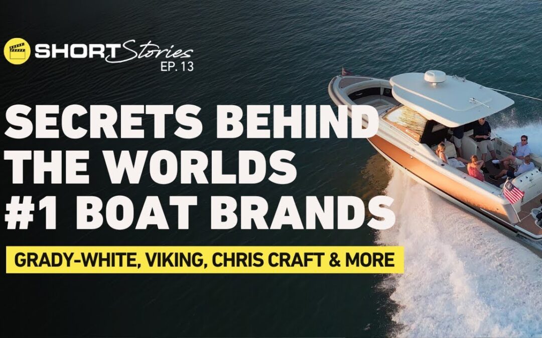 Episode 13 | How Boat Brands Become Unstoppable